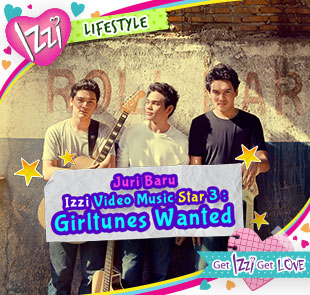 YUK, KENAL LEBIH DEKAT JURI IZZI VIDEO MUSIC STAR 3: GIRLTUNES WANTED!